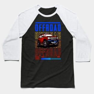 OFFROADING CAR Baseball T-Shirt